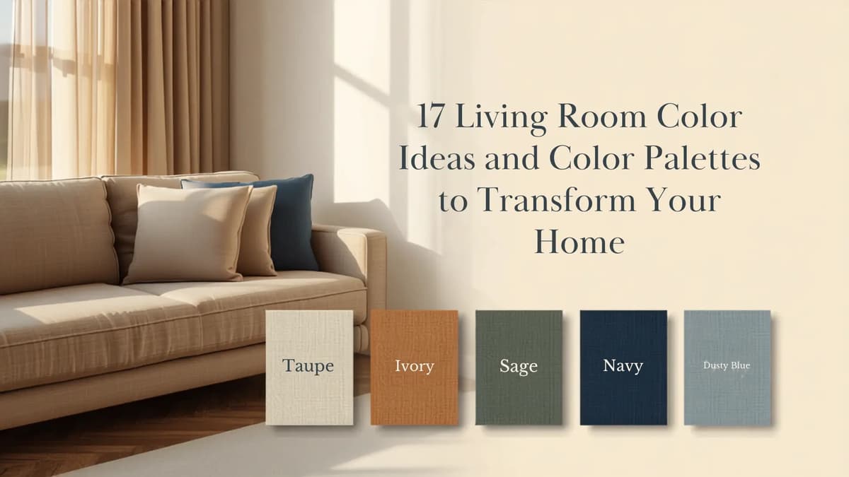 Living Room Color Ideas and Color Palettes to Transform Your Home